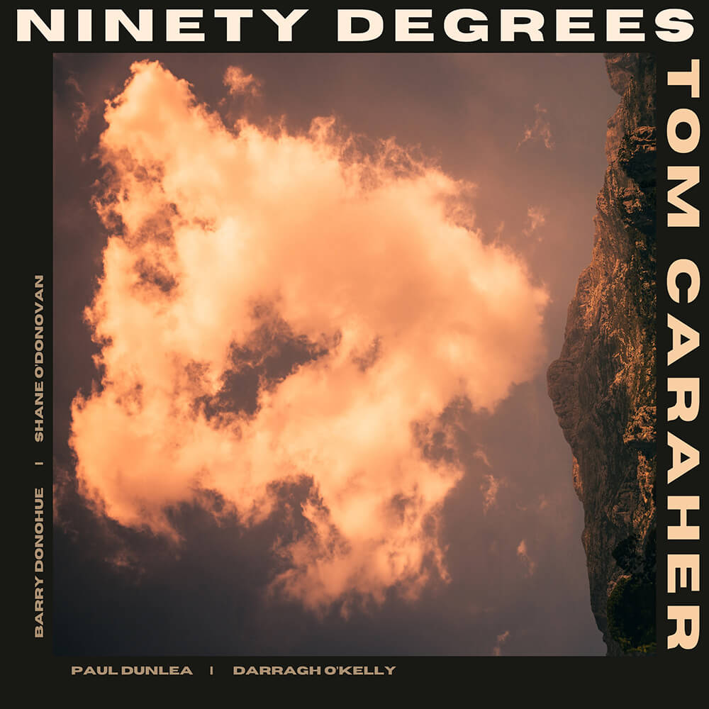 Album Review: Tom Caraher - Ninety Degrees 