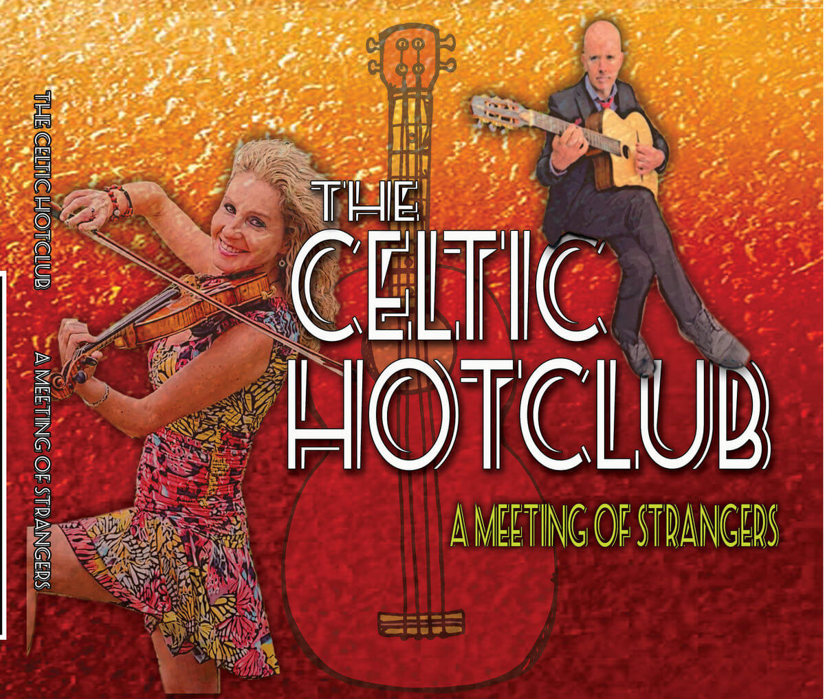 New album from The Celtic Hotclub - A Meeting Of Strangers