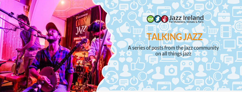 Talking Jazz with Sinéad Dunphy