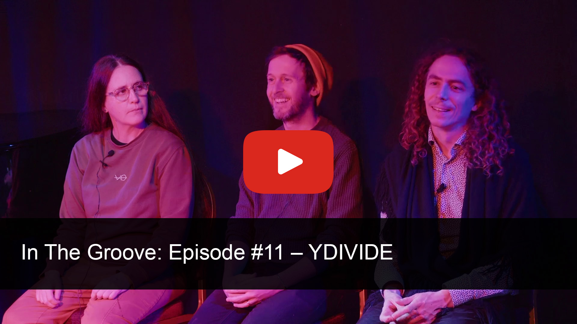 In The Groove: Episode #11 - YDIVIDE